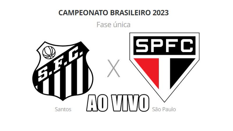 Santos x São Paulo( AO VIVO)12, 11,