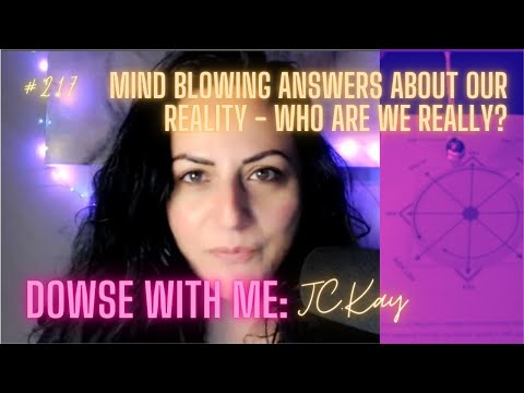 DOWSE WITH ME: I ask about the secrets of our reality where is the 5 D New