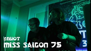 KVANТИРНИК 3.0 - MISS SAIGON 75