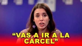 LINCHAN a Irene Montero: “Vas a ir a la cárcel”