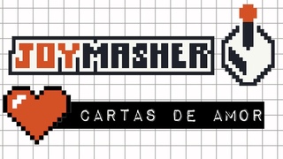 JOYMASHER: CARTAS DE AMOR #