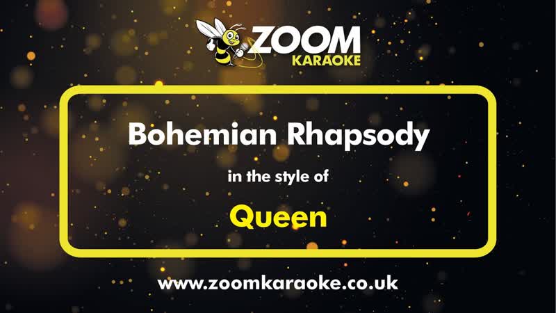 Queen Bohemian Rhapsody Karaoke Version from Zoom