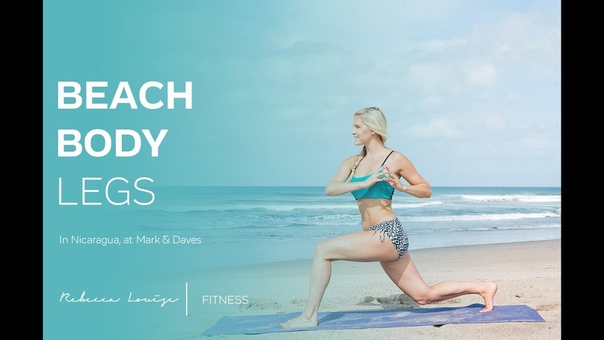 Beach Body Legs, Rebecca