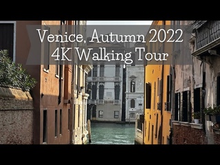 Walk with Me - Venice, Italy  Autumn 2022 4K Walking Tour - Walking Tour Italy