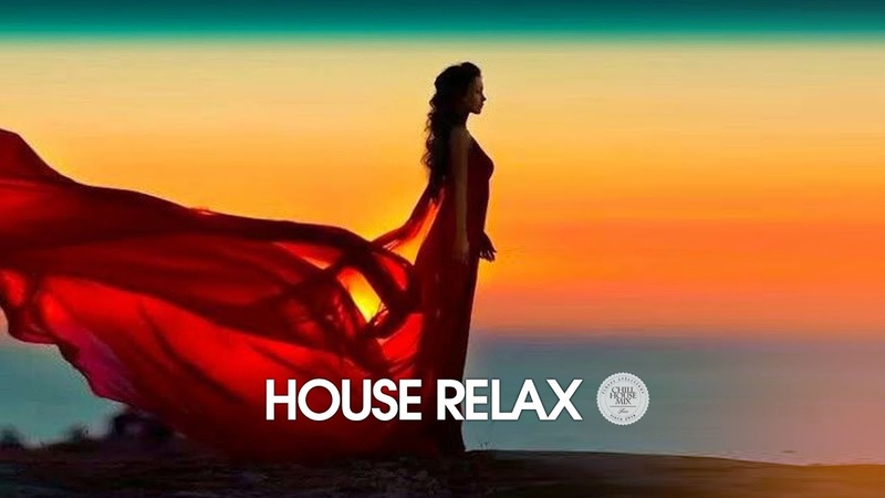 House Relax 2023 ( Chill Lounge Deep Mix