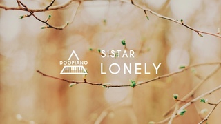 씨스타 (SISTAR) - Lonely Piano Cover