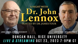 Can Science Explain Everything John Lennox & James Tour | Age of the Earth, Evolution & God