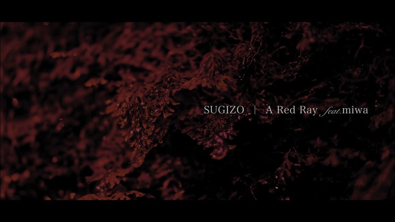 SUGIZO A Red Ray feat. miwa