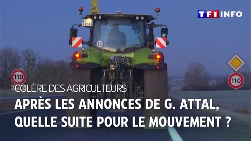 Colère des agriculteurs : après les annonces de G. Attal, quelle suite pour le