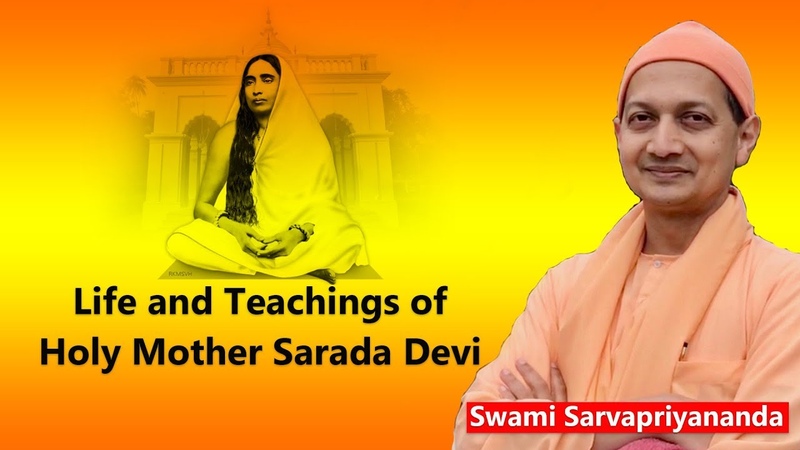 Life and Teachings of Holy Mother Sarada Devi, Swami