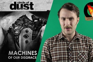 Circle Of Dust - Machines Of Our Disgrace Обзор альбома