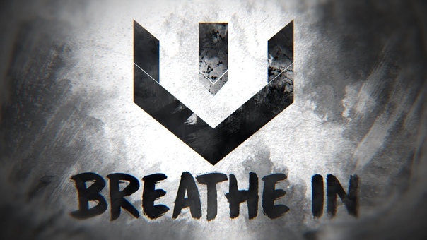 BREATHE IN