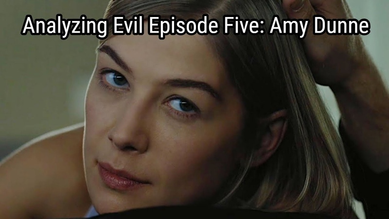 Analyzing Evil: Amy Dunne From Gone