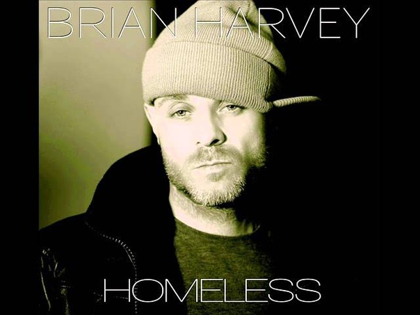 Brian Harvey Homeless (with