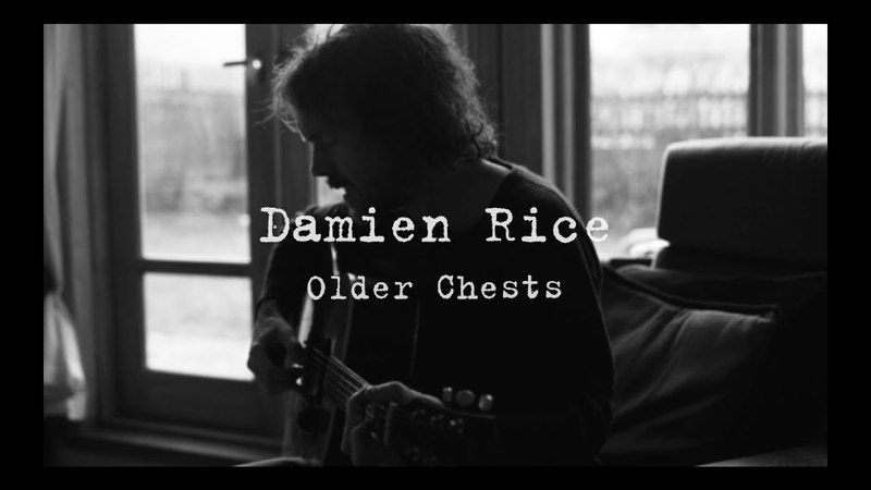 Damien Rice Older Chests (filmed at