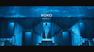 ROKO - Heroj (Official video)