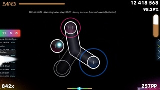 badeu | EGOIST - Lovely Icecream Princess Sweetie Addiction % #1  1xSB - osu!
