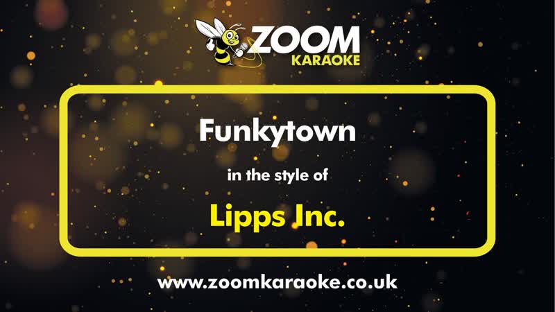 Lipps Inc. Funkytown Karaoke Version from Zoom