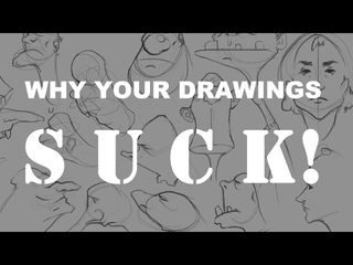 Why Your Drawings Suck