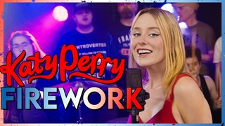 Firework - Katy Perry (Cover by First To Eleven)