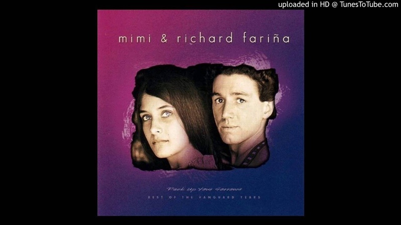 Mimi Richard Farina Dandelion River