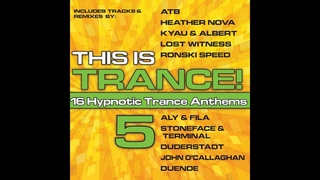 This Is Trance! 5 - Mixed By Stoneface & Terminal