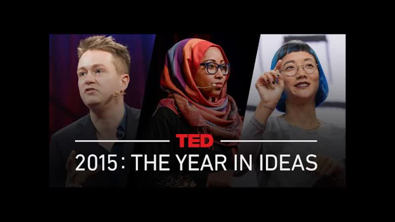 The Year in Ideas: TED Talks of