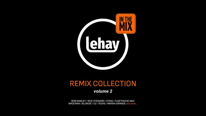 Lehay Remix Collection vol. 2 ( DJ Mix