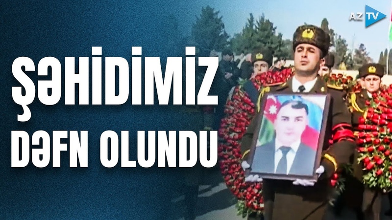 Azərbaycan şəhidi ilə belə vidalaşdı: Orxan Əsgərov izdihamın müşayiəti ilə son mənzilə yola